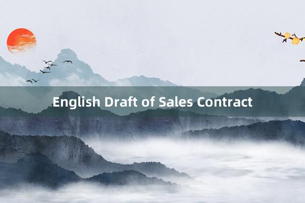 English Draft of Sales Contract